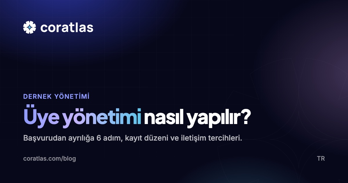 Derneklerde üye yönetimi süreci kapak görseli